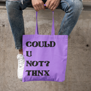 Could U Not? Thnx Tote Bag - Accessories - Bumblegee Designs