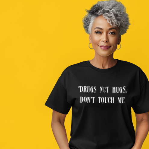 Drugs Not Hugs T-Shirt - Apparel - Bumblegee Designs