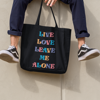 Live Love Leave Me Alone Tote Bag - Accessories - Bumblegee Designs