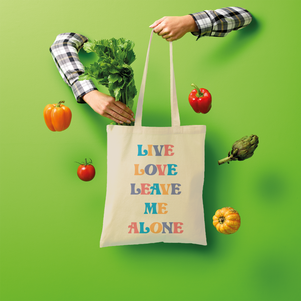 Live Love Leave Me Alone Tote Bag - Accessories - Bumblegee Designs