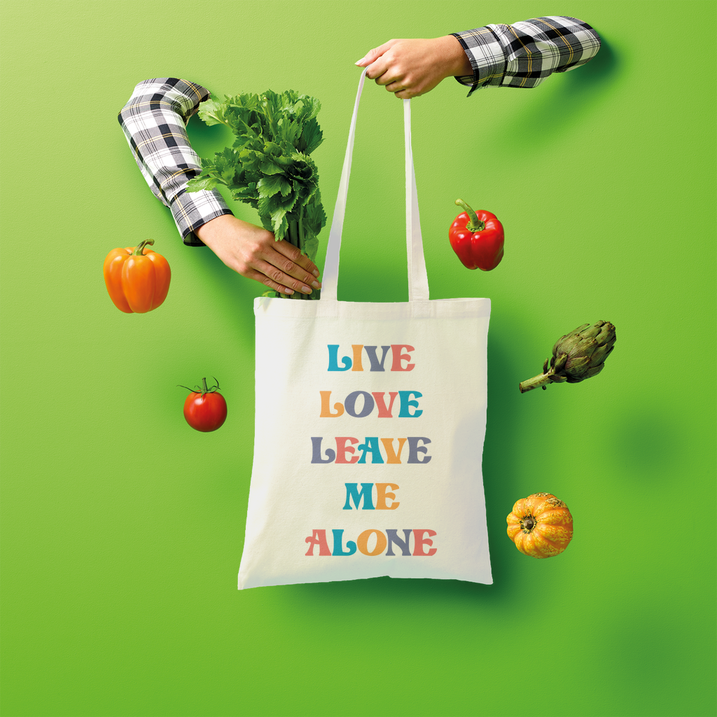 Live Love Leave Me Alone Tote Bag - Accessories - Bumblegee Designs