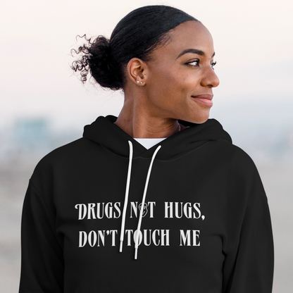Drugs Not Hugs Hoodie - Apparel - Bumblegee Designs