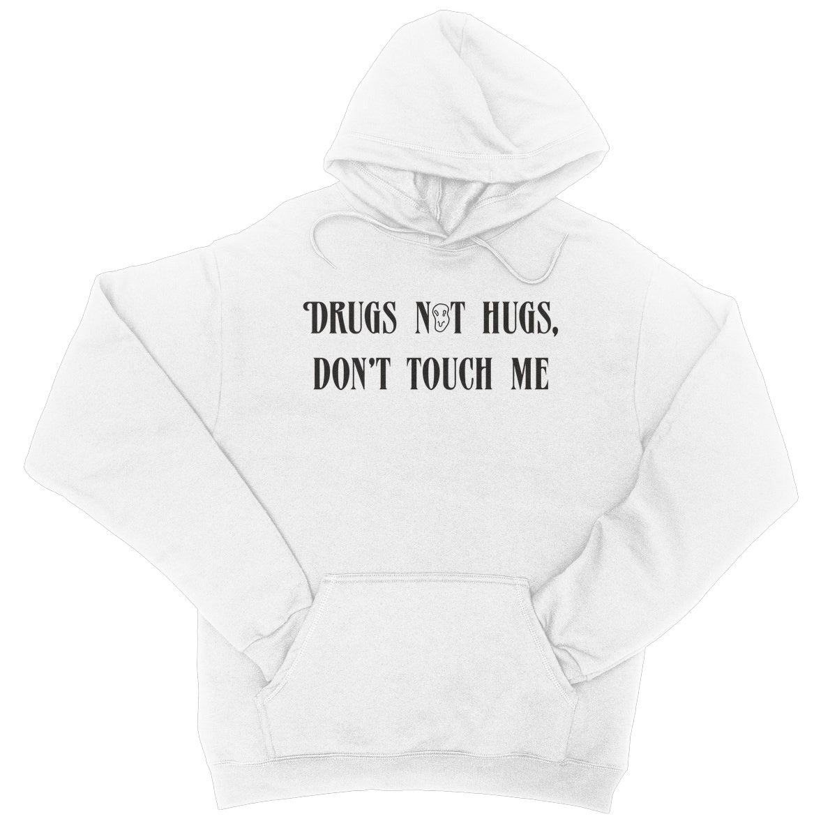 Drugs Not Hugs Hoodie - Apparel - Bumblegee Designs