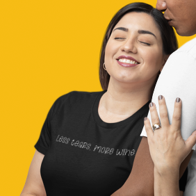 Less Tears, More Wine T-Shirt - Apparel - Bumblegee Designs