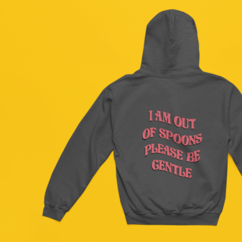 Out Of Spoons Hoodie